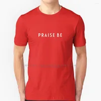 Camisetas para hombres Handmaids-Praise Be Shirt Algodón 6xl Gilead Alabanza Breath Texto rojo Cuenta