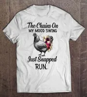 Men039s Camisetas para hombres Funny Tish Fashion Fashion The Chains On My Mood Swing Just Run Run Flower Version Version Women Tshirt