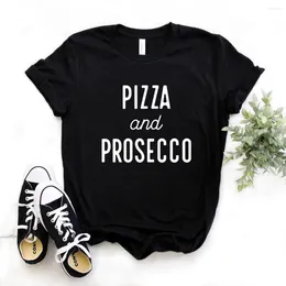 Women's T Shirts Pizza and Prosecco Print Women Tshirts Cotton Casual rolig skjorta för Lady Yong Girl Top Tee Hipster FS-380