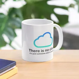 Mugs There Is No Cloud Tech Humor Computing Just Someone Elses Computer White Shirt Coffee Mug Espresso Cups Mate Cup Anime