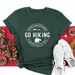 Women's T Shirts Hiking Shirt Camping T-shirt Go Bear Kills You Mountain Tee Adventure T-Shirts Men Women Tshirts Summer Tops