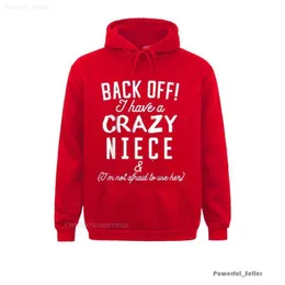 Herren-Kapuzenpullover, Sweatshirts, Herren-Kapuzenpullover, langärmlig, Damen-Sweatshirts, lustiger Tante-Onkel-Kapuzenpullover, übergroßer Kapuzenpullover „Back Off I Have A Crazy Nichte“, bequeme Kapuzen 8618