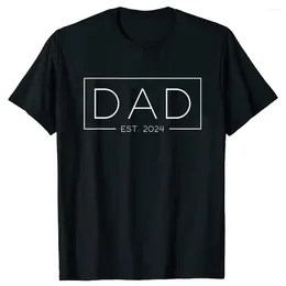 Men's T Shirts Dad Est 2024 Expect Baby Summer Style Graphic Cotton Streetwear Father Gifts Daddy T-shirt Mens Clothing