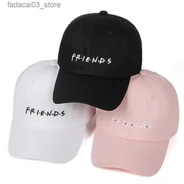 Ball Caps Women men fashion spring summer dad hat friends embroidery baseball cap cotton adjustable snapback hats new casual caps Q240116