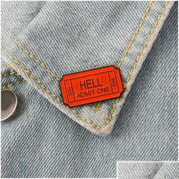 Cartoon-Accessoires Hell Admit One 666 Emaille Brosche Ticket Pins Denim Kleidung Tasche Schnalle Knopf Abzeichen Gothic Punk Schmuck Geschenk für Fr Dh5Qv