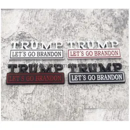 Party Decoration 1Pc Trump Lets Go Brandon Car Sticker For Truck 3D Badge Emblem Decal Accessoriess 15X4Cms Drop Delivery Home Garde Dhqiv