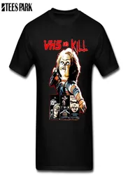 Casual Vhs e Kill Chucky Magliette divertenti Uomo Cotone Manica corta Abbigliamento Nuovo colore Men039s Maglietta giovanile per uomo Fashion6442615