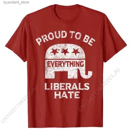 Men's T-Shirts Republican Conservative Proud To Be Everything Liberals Hate T-Shirt Casual Slim Fit Tops Shirts Company Cotton Mens T Shirt L240304