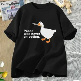 T-shirt Peace Was Never An Option Funny Goose Game Tshirts Women Men Unisex Cotton Tshirt Summer O Neck Short Sleeve Print Tops