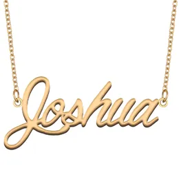 Joshua Name Naszyjniki Wisior Niestandardowy dla kobiet Dziewczyny Dziewczyny Best Friends Mothers Prezenty 18K Gold Stated Stael Stael