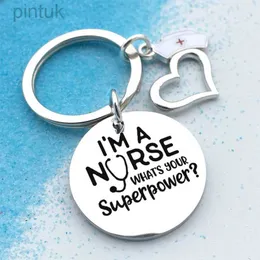 Keychains Lanyards Im a Nurse Pendant Keychain Hospital Nurse Day Keyring Gift Women Bag Charm Key Ring Holder Jewelry ldd240312