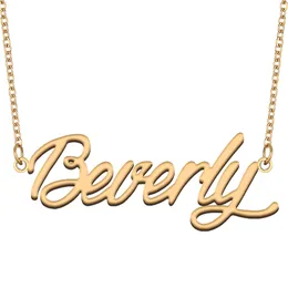Beverly Name Necklace Anpassad typskylt Pendant For Women Girls Birthday Present barn Bästa vänner smycken 18K Guldpläterad rostfritt stål