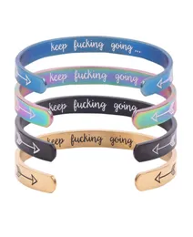 6 colors Fashion Personalized Letter Bangle Arrow stainless steel inspirational Bracelets Keep Fucking going Cuff Bracelet Wholesa6764476