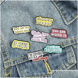 Pins Broches Pins Broches Esmalte Pin para Mulheres Moda Vestido Casaco Camisa Demin Metal Engraçado Broche Emblemas Promoção Presente Carta Choos Dhtvu