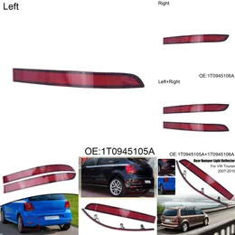 New For VW Touran 2006 2007 2008 2009 2010 Car-Styling Rear Bumper Reflector Tail Light Lamp 1T0945105a 1T0945106a