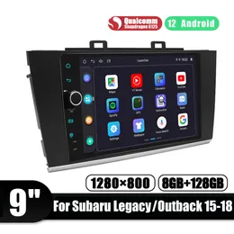 2015-2018의 8+128GB Subaru Outback Legacy 9 "Android 12 자동차 라디오 플러그 플레이 GPS