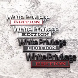 White Privilege Edition Autoaufkleber Dekoration Metalllegierung Blattboard Universal Emblems Abzeichen