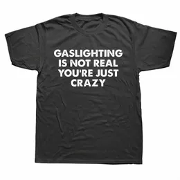 Śmieszne gaza gazowa nie jest prawdziwa, po prostu szalone t koszule mężczyźni kobiety drukują koszulka w cable ponadwymiarowa koszulka z krótkim rękawem 27My#