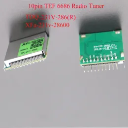 Nuovo 10pin NXP6686 Car Tuner radio Android Chip TEF6686 AM FM con RDS TDQ-231V-286 (R) 100% originale XFA-231V-28600