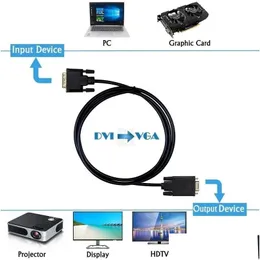 Computer Cables Connectors New 1.8M Video Dvi 24Add1Pin To Vga 15Pins Connect Pc Monitor Sn Projector And Tv Drop Delivery Computers N Otqbj