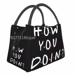 Friends Tv Show How You Doin Tragbare Lunchboxen für Damen, auslaufsicher, mit lustigem Zitat, Kühler, Thermo-Lebensmittel-isolierte Lunchtasche für Reisen, y9Cn #