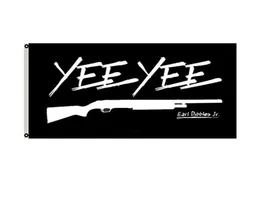 yee yee flag earl dibbles jr black flag gun hunting二重ステッチより刻まれた旗3x5 ftバナー90x150cmパーティーギフト100dプリントSellin9161974