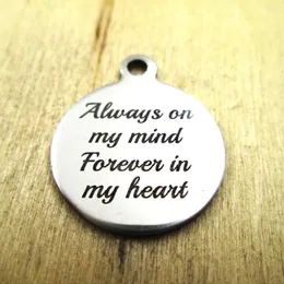 펜던트 목걸이 20pcs/lot -Always on My Mind in Heart Stainless Steel Charms- 레이저 조각 사용자 정의 DIY 펜던트