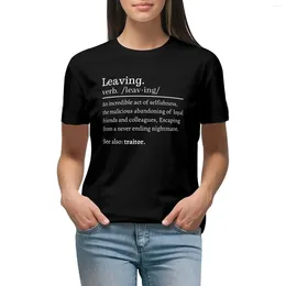 Women's Polos Coworker Leaving Gift Idea With Funny Saying T-shirt Hippie Clothes Aesthetic Clothing Tees Western T Shirts For Women