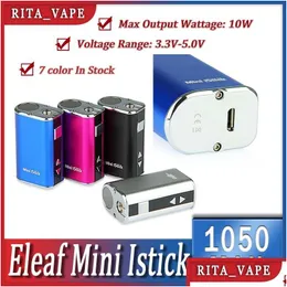 Other Batteries Chargers Eleaf Mini Istick 10W Battery Kit Built-In 1050Mah Variable Voltage Box Mod With Usb Ego Connector Includ Dhdh2