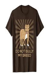 Do Not Bully My Breed Pitbull Owner Dog Lover T Shirt01233621455