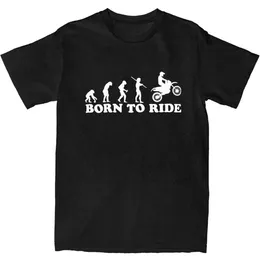 Men's T-Shirts Born To Ride T-shirt Evolved Motoccross Fashion Cool T-shirt Short sleeved Retro Summer T-shirt 100 Cotton O-Neck Plus Size T-shirtL2405