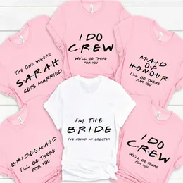 Erkek Tişörtleri Arkadaşlar Temalı Ten Bachelorette Party Strtwear Estetik TS Düğün T-Shirt Gelin Takımı Nedime EVJF TSHIRT Kadınlar Tops T240506