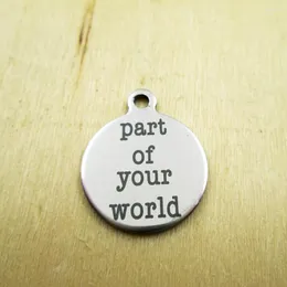 Pendant Necklaces 20pcs/lot-part Of Your World Stainless Steel Charms - Laser Engraved Customized DIY Pendants