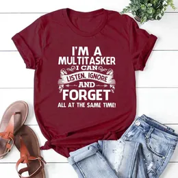 Camiseta feminina y2k camiseta estética de verão engraçada dizendo que eu sou um multitarefa que posso ouvir ignorar e esquecer tops humor escuro woman gráfico ts y240509