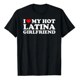 Eu amo minha namorada latina I Heart My Latina GF T-shirt Combinando casais de namorados Tee Tops Bloups Short Bloups Gifts 240430