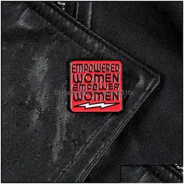 Pins Brooches Pins Brooches Enamel Feminism Empowered Women Badge Advocating Equality Pin Jewelry Gift For Friends 6119 Q2 Drop Deli Dh9Kv