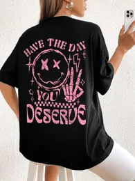 Miej dzień, w którym zasługujesz na wydrukowane bawełniane karty Summer Kobiety Wygodne koszulki luźne bluzki moda swobodne ubrania kobiece 240506