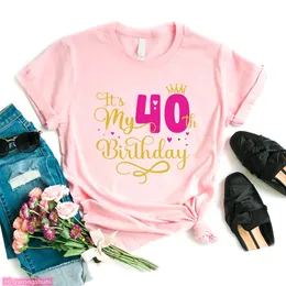 È il mio 40 ° compleanno di 40 anni Happy Women Tshirt Tshirt Fashion Fashion 10th Femme 240524