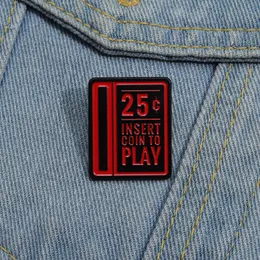 Game Insert Coin To Play Enamel Pins Fashion Backpack Clothes Brooches Decroative Creative Lapel Badge Jewelry Gift for Friends