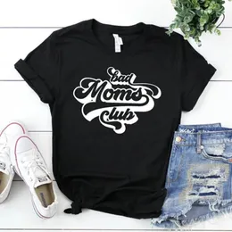 Bad Moms Club roliga brev tryckta kvinnor t skjortor mammel liv grafisk t -shirt kvinnor modekläder överdimensionerad skjorta dropp 240401