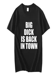 Men039S Tshirts Big Dick, şehir mektubu baskı tişörtüne geri döndü, arkadaş kocası için komik doğum günü hediyesi