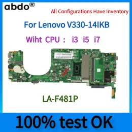 For Lenovo V330-14ISK V330-14ARR V330-14IKB Laptop Motherboard. LA-F481P With i3 I5 I7 CPU.4G-RAM.tested 100% work