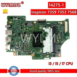 Płyta główna 142751 i3 / i5 / i7 notebookowa tablica destyna dla Dell Inspiron 7359 7353 7568 Laptop Testowana płyta główna 100% pracy