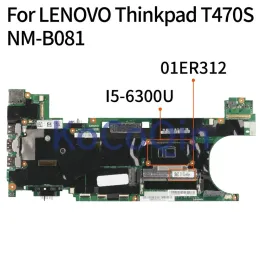 Scheda madre kocoqin 01er312 laptop scheda madre per lenovo ThinkPad T470S SR2F0 I56300U 4GB Mainboard NMB081 01ER312 Testato completo