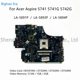 Moderkort för Acer Aspire 5741G 5742G Laptop Motherboard LA5891P LA5893P Pew71 LA5894P med HD5470M GT320M GT420M GT540M 1GB/2GB GPU