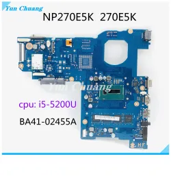 Motherboard BA4102455A Mian board For SAMSUNG NP270E5K 270E5K Laptop Motherboard With SR23Y i55200U CPU 4GBRAM 100% fully tested
