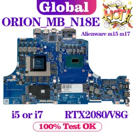 KEFU ORION_MB_N18E DEALBOOD DELL ALienware M15 M17 Laptop Motherboard I5 I7 Gen RTX2080/V8G