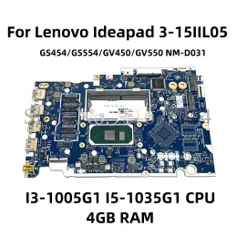 Mãe GS454 GS554 GV450 GV550 NMD031 PARA LENOVO IDEAPAD 315IIL05 Laptop placa -mãe com I31005G1 i51035g1 CPU 4GB RAM 100% testado