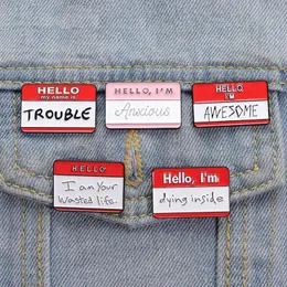 HELLO IM AWESOME Enamel Pins Custom My Name Is Trouble Better Than You Brooch Lapel Badge Funny Dialog Box Slogan Jewelry