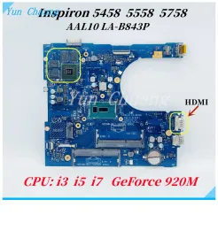 Placa -mãe AAL10 Lab843p para Dell Inspiron 14 5458 15 5558 17 5758 Laptop placa -mãe CN0149M4 CN0V2X3C COM I3 I5 I7 CPU 920M GPU DDR3L